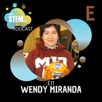 E11 Wendy Miranda: la ingeniería electrónica en la comunicación espacial