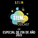 E36 ¡Especial de fin de año 2021!