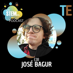 E38 José Bagur: acceso a las ciencias espaciales y el internet de las cosas (IoT)