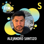 E55 Alejandro Santizo: biología, ser bombero, ¡y pasión por la vida!