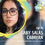 E96 Gaby Salas Cabrera: Ingeniería en tecnologías de la información